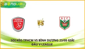 soi kèo TPHCM vs Bình Dương