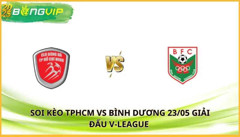 soi kèo TPHCM vs Bình Dương